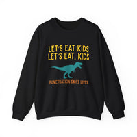 Load image into Gallery viewer, "Let's Eat Kids. Let's Eat, Kids." 1 - Gildan 18000 Crewneck Sweatshirt