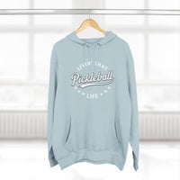 Load image into Gallery viewer, "Livin' That Pickleball Life" 2 - Lane Seven LS14001 Premium Hooded Sweatshirt