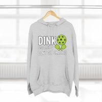 Load image into Gallery viewer, "Dink Responsibly Don't Get Smashed" 2 - Lane Seven LS14001 Premium Hooded Sweatshirt