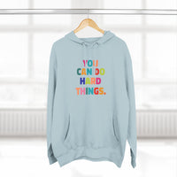 Load image into Gallery viewer, "You Can Do Hard Things" 2 - Lane Seven LS14001 Premium Hooded Sweatshirt
