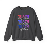 Load image into Gallery viewer, "Teach Compassion. Teach Kindness. Teach Confidence." 2 - Gildan 18000 Crewneck Sweatshirt