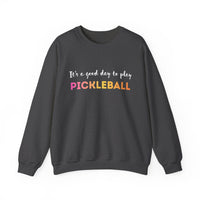 Load image into Gallery viewer, "It's a Good Day To Play Pickleball" 6 - Gildan 18000 Crewneck Sweatshirt