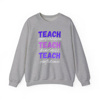 Load image into Gallery viewer, "Teach Compassion. Teach Kindness. Teach Confidence." 1 - Gildan 18000 Crewneck Sweatshirt