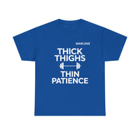 Load image into Gallery viewer, "Thick Thighs, Thin Patience" 2 - Gildan 5000 Heavy Cotton Tee - PERSONALIZED