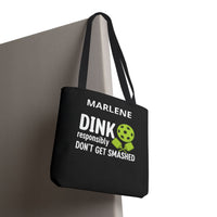 Load image into Gallery viewer, "Dink Responsibly Don't Get Smashed" 2 - Canvas Tote 18" x 18" - PERSONALIZED
