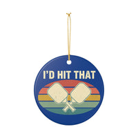 Load image into Gallery viewer, "I'd Hit That" 1 - 3 Inch Ceramic Ornament Retro Pickleball Gift