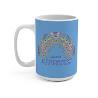 Load image into Gallery viewer, "Choose Kindness" 15oz Ceramic Mug 2 — Rainbow Floral Design | Printed On Demand | Teacher &amp; Everyday Gift