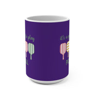 Load image into Gallery viewer, "It's a Good Day To Play Pickleball" 1 15 oz Mug Ceramic Pickleball Gift