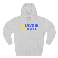 Load image into Gallery viewer, "Believe In Yourself BE YOU" 5 - Lane Seven LS14001 Premium Hooded Sweatshirt