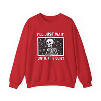 Load image into Gallery viewer, "I'll Just Wait Until It's Quiet" 1 - Gildan 18000 Crewneck Sweatshirt