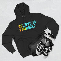 Load image into Gallery viewer, "Believe In Yourself BE YOU" 3 - Lane Seven LS14001 Premium Hooded Sweatshirt