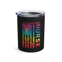 Load image into Gallery viewer, "Nurse Live Love Heal" 2 - Tumbler 10oz