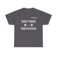 Load image into Gallery viewer, "Thick Thighs, Thin Patience" 1 - Gildan 5000 Heavy Cotton Tee - PERSONALIZED