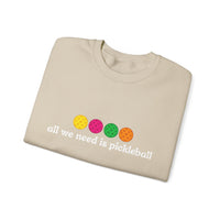 Load image into Gallery viewer, "All We Need Is Pickleball" 1 - Gildan 18000 Crewneck Sweatshirt