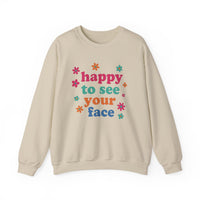 Load image into Gallery viewer, "Happy To See Your Face" 1 - Gildan 18000 Crewneck Sweatshirt
