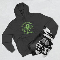 Load image into Gallery viewer, "It's a Good Day To Play Pickleball" 5 - Lane Seven LS14001 Premium Hooded Sweatshirt