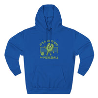 Load image into Gallery viewer, "It's a Good Day To Play Pickleball" 5 - Lane Seven LS14001 Premium Hooded Sweatshirt