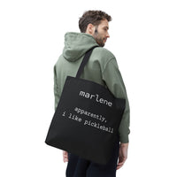 Load image into Gallery viewer, "Apparently I Like Pickleball" 1 - Canvas Tote 18" x 18" - PERSONALIZED
