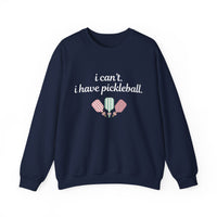 Load image into Gallery viewer, "Can't Pickleball" 4 - I Can't I Have Pickleball - Gildan 18000 Crewneck Sweatshirt
