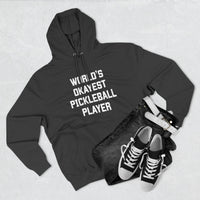 Load image into Gallery viewer, "World's Okayest Pickleball Player" 1 - Lane Seven LS14001 Premium Hooded Sweatshirt