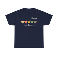 Load image into Gallery viewer, "Be Kind Hearts" 2 - Gildan 5000 Heavy Cotton Tee - PERSONALIZED