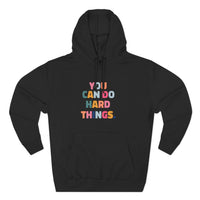 Load image into Gallery viewer, "You Can Do Hard Things" 1 - Lane Seven LS14001 Premium Hooded Sweatshirt