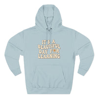 Load image into Gallery viewer, "It's a Beautiful Day for Learning" 2 - Lane Seven LS14001 Premium Hooded Sweatshirt