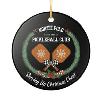 Load image into Gallery viewer, "North Pole Pickleball Club Serving Up Christmas Cheer" 1 - 3 Inch Ceramic Ornament Holiday Pickleball Gift