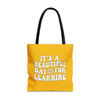 Load image into Gallery viewer, "It's a Beautiful Day For Learning" 1b - Canvas Tote 18" x 18"