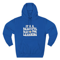 Load image into Gallery viewer, "It's a Beautiful Day for Learning" 1b - Lane Seven LS14001 Premium Hooded Sweatshirt