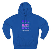 Load image into Gallery viewer, "Teach Compassion. Teach Kindness. Teach Confidence." 1 - Lane Seven LS14001 Premium Hooded Sweatshirt