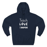 Load image into Gallery viewer, "Teach Love Inspire" 2 - Lane Seven LS14001 Premium Hooded Sweatshirt