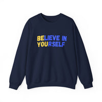 Load image into Gallery viewer, "Believe in Yourself BE YOU" 5 - Gildan 18000 Crewneck Sweatshirt
