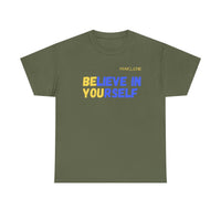 Load image into Gallery viewer, "Believe In Yourself BE YOU" 5 - Gildan 5000 Heavy Cotton Tee - PERSONALIZED
