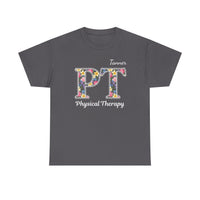 Load image into Gallery viewer, "Physical Therapy" 18a - Gildan 5000 Heavy Cotton Tee - PERSONALIZED