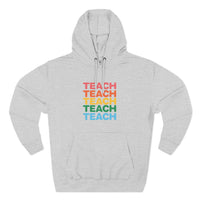 Load image into Gallery viewer, "Teach" Repeat 1 - Lane Seven LS14001 Premium Hooded Sweatshirt