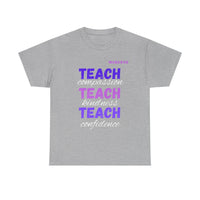 Load image into Gallery viewer, "Teach Compassion. Teach Kindness. Teach Confidence." 1 - Gildan 5000 Heavy Cotton Tee - PERSONALIZED