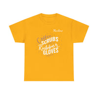Load image into Gallery viewer, "Coffee Scrubs &amp; Rubber Gloves" 8 - Gildan 5000 Heavy Cotton Tee - PERSONALIZED