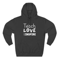 Load image into Gallery viewer, "Teach Love Inspire" 3 - Lane Seven LS14001 Premium Hooded Sweatshirt