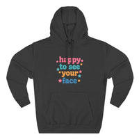 Load image into Gallery viewer, "Happy To See Your Face" 2 - Lane Seven LS14001 Premium Hooded Sweatshirt