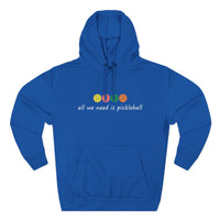 Load image into Gallery viewer, "All We Need Is Pickleball" 2 - Lane Seven LS14001 Premium Hooded Sweatshirt