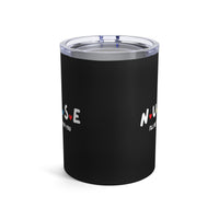 Load image into Gallery viewer, "Nurse I'll Be There For You" 2 - Tumbler 10oz