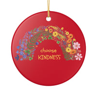 Load image into Gallery viewer, "Choose Kindness" Floral Rainbow Ornament 4 — Single‑Sided Ceramic Keepsake | Printed On Demand, Teacher &amp; Holiday Gift