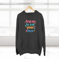 Load image into Gallery viewer, "Happy To See Your Face" 2 - Lane Seven LS14001 Premium Hooded Sweatshirt