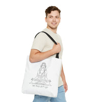 Load image into Gallery viewer, "Let That Shit Go" EB - Canvas Tote 18' x 18 "