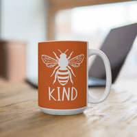 Load image into Gallery viewer, "Bee Kind" 2 - Ceramic Mug 15oz - PERSONALIZED