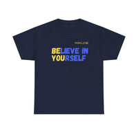 Load image into Gallery viewer, "Believe In Yourself BE YOU" 5 - Gildan 5000 Heavy Cotton Tee - PERSONALIZED