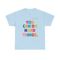 Load image into Gallery viewer, "You Can Do Hard Things" 2 - Gildan 5000 Heavy Cotton Tee - PERSONALIZED