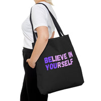 Load image into Gallery viewer, "Believe In Yourself BE YOU" 1 - Canvas Tote 18" x 18"