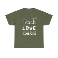 Load image into Gallery viewer, "Teach Love Inspire" 2 - Gildan 5000 Heavy Cotton Tee - PERSONALIZED